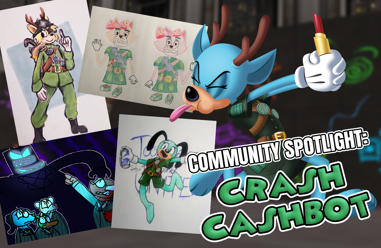 A Community Spotlight showing various community artworks of Operation: Crash Cashbot Headquarters.