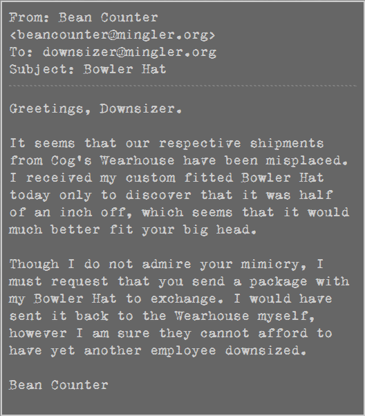 Downsizer's Minglermail memo #1