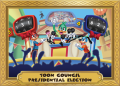 Front cover of the trading card for the Toon Council Presidential Elections.