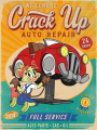 Crack Up Auto Repair poster that was shown during the "Creating Brand Art" panel from ToonFest Columbus.