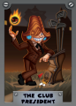 Front cover of the trading card for The Club President.